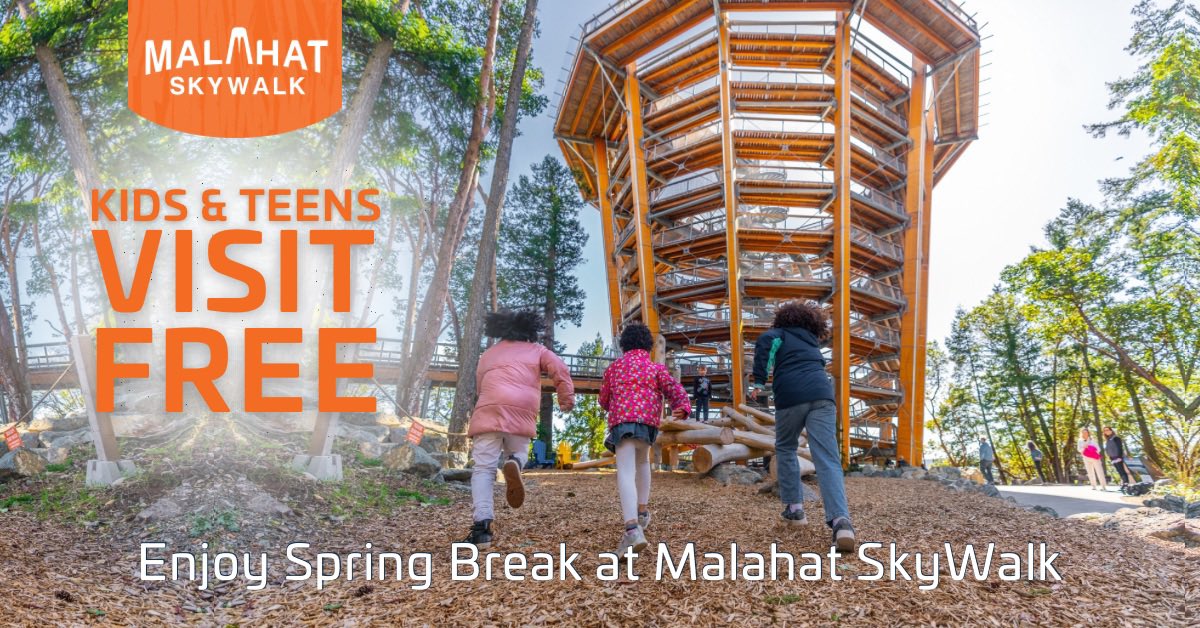 Spring Break = Free Family fun at the Malahat SkyWalk! 😍 <a href="/MalahatSkywalk/">Malahat SkyWalk</a> 

From March 15th–30th, kids and teens (17 &amp; under) visit Malahat SkyWalk FREE with every regular Adult or Senior ticket! 🙌

Buy tickets here: malahatskywalk.com/plan/spring-br…