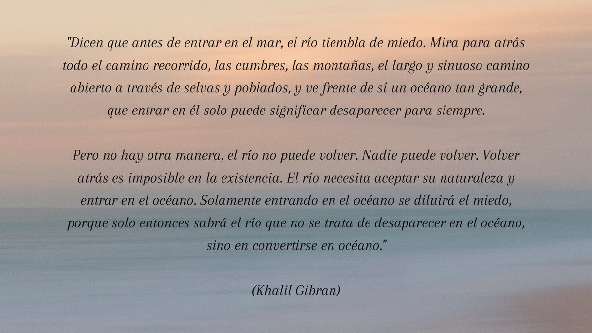 BENDITOLUNEScom's tweet photo. #KahlilGibran #rio #miedo #esencia #existencia #transformación #océano https://t.co/uCrHOyhSlC