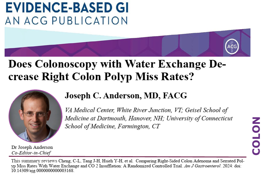 Evidence-Based GI: An ACG Publication (EBGI) (@acg_ebgi) on Twitter photo Does Colonoscopy with Water Exchange Decrease Right Colon Polyp Miss Rates?
Joseph C. Anderson, MD, FACG
📖 #EBGI: bit.ly/4iMBPAM
📕 Article: bit.ly/4kQKiVs
<a href="/PaulYKwo/">Paul Kwo</a> <a href="/BilalMohammadMD/">Mohammad Bilal, MD</a> <a href="/RomyChamoun/">Romy Chamoun, MD</a> <a href="/RahulSDalalMD/">Rahul S. Dalal, MD, MPH</a> <a href="/doctornikkid/">Nikki Duong, M.D.</a> <a href="/noorannemd/">Noor S. Syed, MD</a> <a href="/Chris_Velez_MD/">Christopher_Velez_GI</a> Does Colonoscopy with Water Exchange Decrease Right Colon Polyp Miss Rates?
Joseph C. Anderson, MD, FACG
📖 #EBGI: bit.ly/4iMBPAM
📕 Article: bit.ly/4kQKiVs
<a href="/PaulYKwo/">Paul Kwo</a> <a href="/BilalMohammadMD/">Mohammad Bilal, MD</a> <a href="/RomyChamoun/">Romy Chamoun, MD</a> <a href="/RahulSDalalMD/">Rahul S. Dalal, MD, MPH</a> <a href="/doctornikkid/">Nikki Duong, M.D.</a> <a href="/noorannemd/">Noor S. Syed, MD</a> <a href="/Chris_Velez_MD/">Christopher_Velez_GI</a>