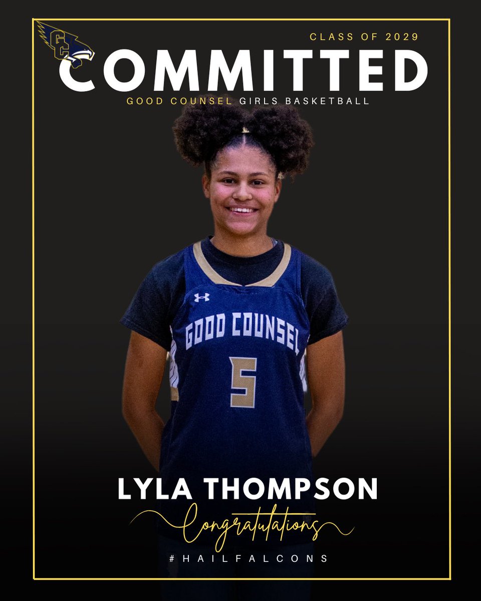 Officially Committed!! Welcome Lyla to the Good Counsel Falcons Women’s Basketball Family!!