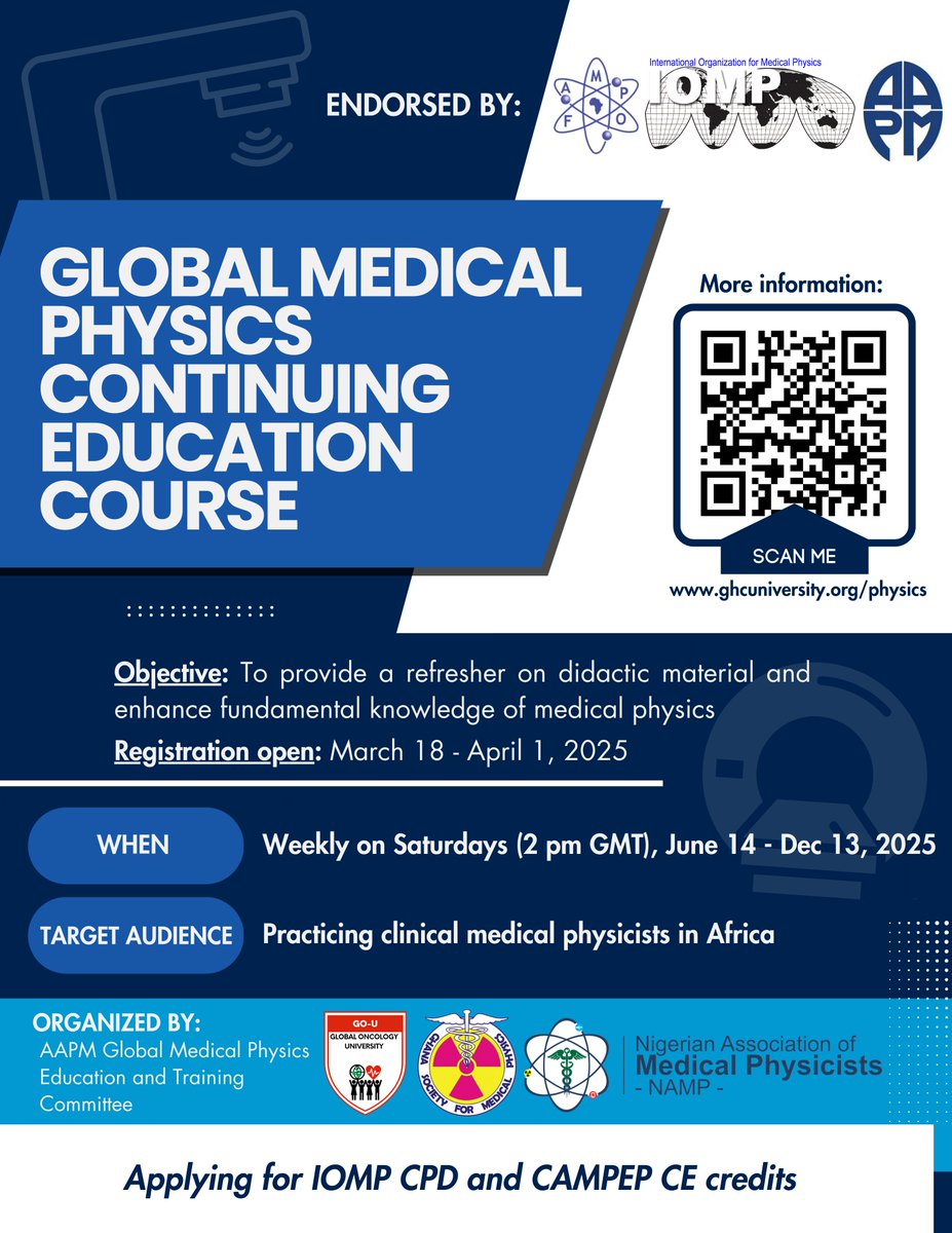 AAPM's Global Medical Physics Education &amp; Training committee is launching a continuing education course on medical physics fundamentals targeted to clinical medical physicists practicing in Africa. Please see ghcuniversity.org/physics for more info. Applications will be open 3/18.