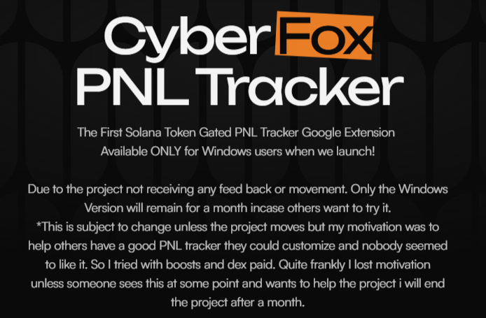 CyberFoxPNL's tweet photo. I tried, as a solo dev I did my best to make something out of this project. Unless something happens in the next month the service for the pnl tracker will be removed. I really did take alot of time making this for all of you so you could have your own customized PNL tracker with different backgrounds and colors. I guess it just wasnt received very well. I did boosts, paid dex, locked tokens. Not sure what more you all want.

GG anyways.