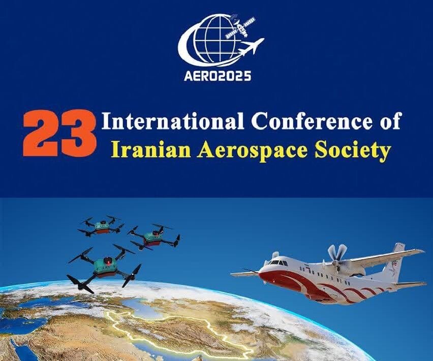 IRANinGHANA's tweet photo. The 23rd International Conference of the Iranian Aerospace Society is scheduled to be held from May 20 to 22 in Tehran.
The conference is centered around Aerodynamics, Propulsion, Flight dynamics and control, Space Science and Technology, Aerospace structure and AI among others. https://t.co/OQYt7vKFWT