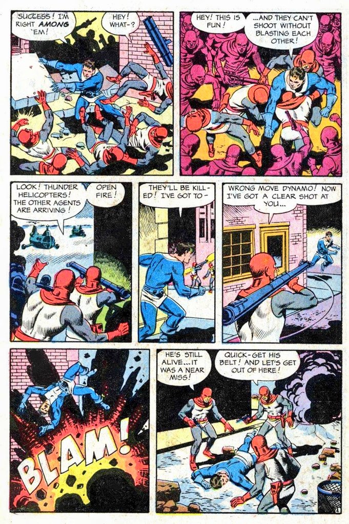 Dynamo in "A Slight Case 
Of Combat Fatigue" (script: unknown, pencils: Dan Adkins, 
inks: Wally Wood) from T.H.U.N.D.E.R. Agents#16 (1967
Tower Comics)