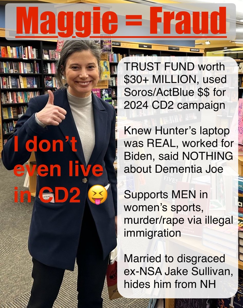 19.5 months til the Midterm, we’re coming after Maggie EvilLander Every Single Day. 

FU Maggie! 

FU Jake Sullivan! **Maggie’s husband that she hides from NH to conceal his demonic tendencies