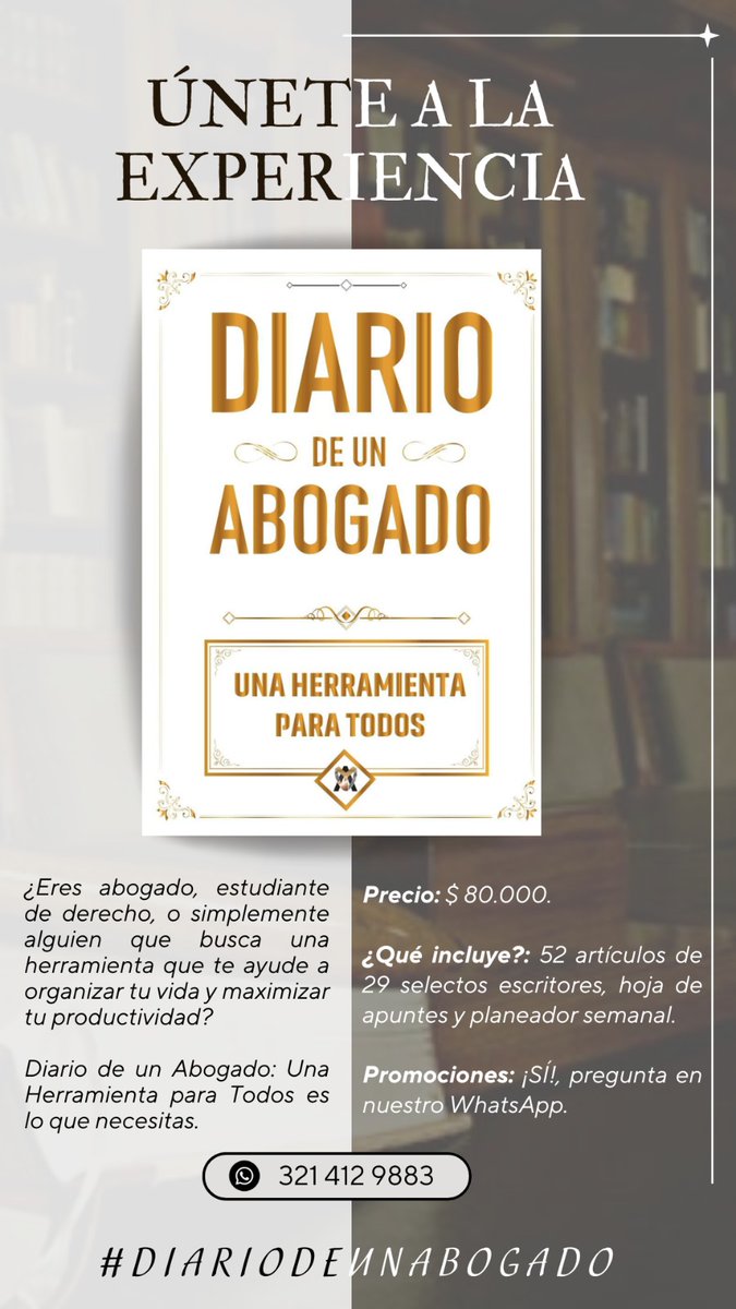 📚✨ ¡Descubre el poder del Diario de un Abogado y transforma tu vida profesional y personal! ✨📚

*Es un concepto innovador y único en el mercado, no hay otro igual.*

wa.me/573214129883
