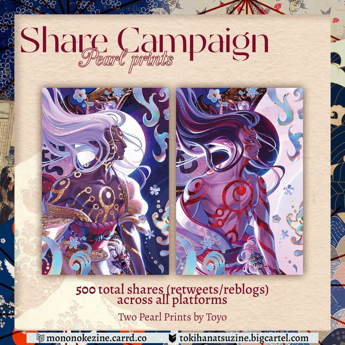 Tokihanatsu: A Mononoke Zine ☀️ Preorders 1 March (@mononoke_zine) on Twitter photo ☀️SHARE CAMPAIGN☀️
Surprise! We're having a share campaign to commemorate Hinezumi! Help us get 500 shares/reblogs across all platforms to unlock this gorgeous pair of pearl prints by <a href="/melontoyo/">toyo-illust.bsky.social</a> .
All physical bundles are eligible.
Get yours here: buff.ly/OyuqUmg ☀️SHARE CAMPAIGN☀️
Surprise! We're having a share campaign to commemorate Hinezumi! Help us get 500 shares/reblogs across all platforms to unlock this gorgeous pair of pearl prints by <a href="/melontoyo/">toyo-illust.bsky.social</a> .
All physical bundles are eligible.
Get yours here: buff.ly/OyuqUmg