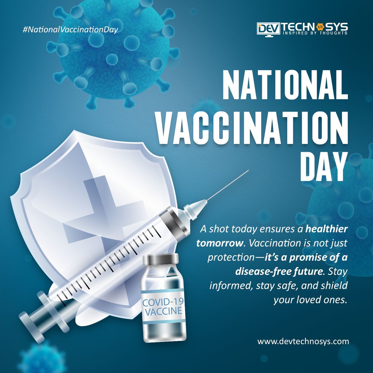 DevTechnosys's tweet image. Protect Yourself, Protect Your Future! 💉🌍
This #NationalVaccinationDay, let's celebrate the power of vaccines in safeguarding lives and building a healthier tomorrow. Stay protected, stay strong! 💪✨
#DevTechnosys #VaccinationDay #StaySafe #HealthyLife