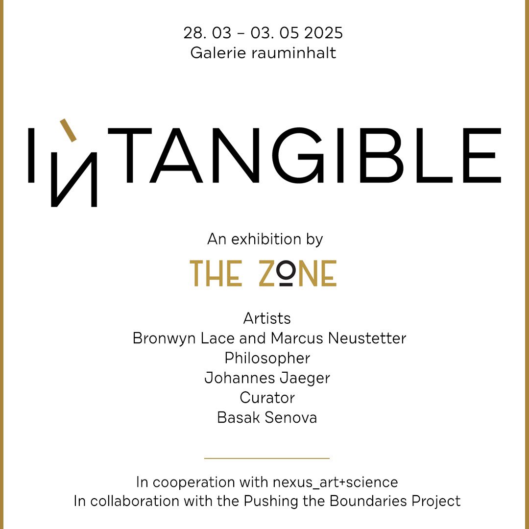 Marcusneustetter (@mneustetter) on Twitter photo INTANGIBLE
Soon at Galerie rauminhalt, Schleifmühlgasse 13, 1040 Wien
28. March – 3. May 2025
Rauminhalt Harald Bichler <a href="/nexus_art/">Artegor Nexus</a>+science
<a href="/yoginho/">Yogi Jaeger 💙 @yoginho@spore.social</a>
#intangible #galerierauminhalt
#galerierauminhalt_harald #thezone #bronwynlace #marcusneustetter #johannesjaeger #basaksenova INTANGIBLE
Soon at Galerie rauminhalt, Schleifmühlgasse 13, 1040 Wien
28. March – 3. May 2025
Rauminhalt Harald Bichler <a href="/nexus_art/">Artegor Nexus</a>+science
<a href="/yoginho/">Yogi Jaeger 💙 @yoginho@spore.social</a>
#intangible #galerierauminhalt
#galerierauminhalt_harald #thezone #bronwynlace #marcusneustetter #johannesjaeger #basaksenova