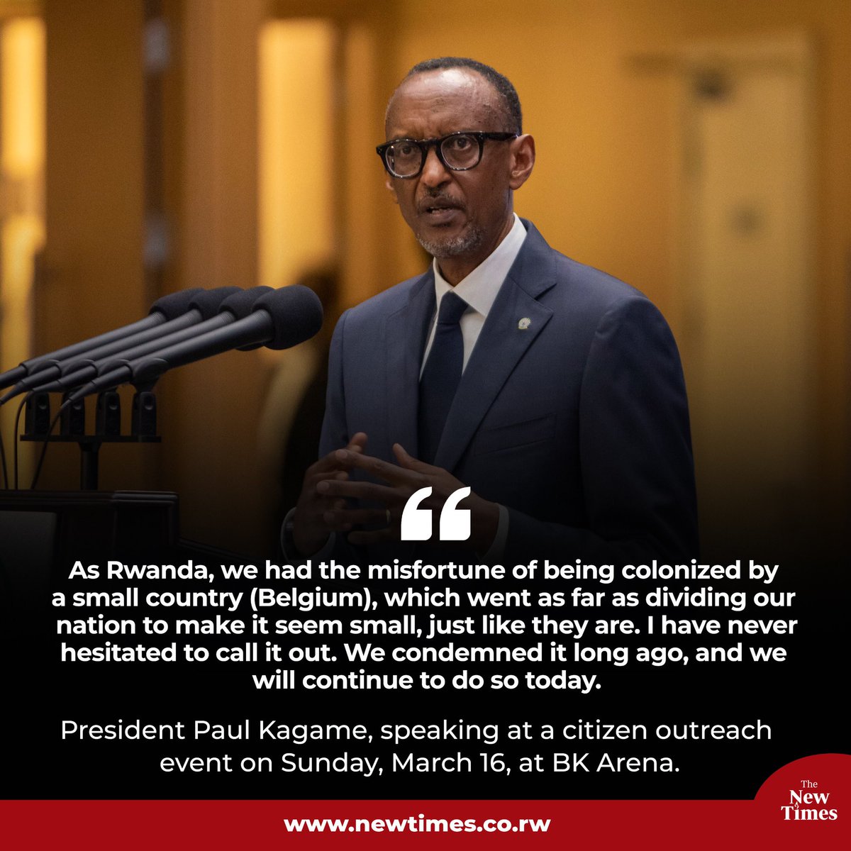 President Kagame: #Rwanda suffered under Belgium’s colonization, which divided our nation to make it appear small. We condemned it then, and we will continue to do so today.
