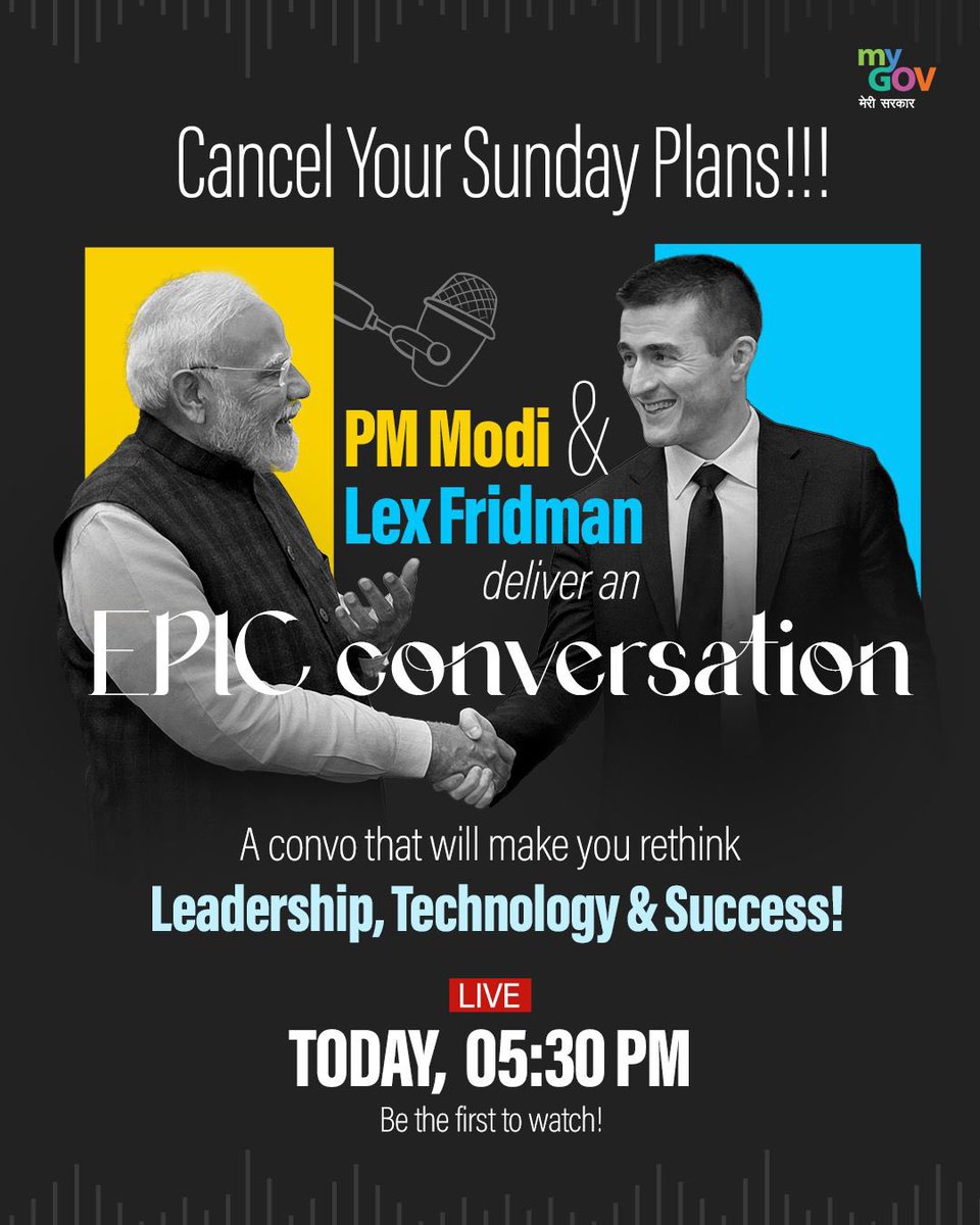 mygovindia's tweet image. 𝐀 𝐝𝐢𝐚𝐥𝐨𝐠𝐮𝐞 𝐭𝐡𝐚𝐭 𝐰𝐢𝐥𝐥 𝐛𝐞 𝐫𝐞𝐦𝐞𝐦𝐛𝐞𝐫𝐞𝐝!

PM @narendramodi joins Lex Fridman for a thought-provoking podcast.  

Watch it LIVE at 05:30 PM today.

Don&apos;t miss this exclusive conversation. 

#PMModiOnLexFridman