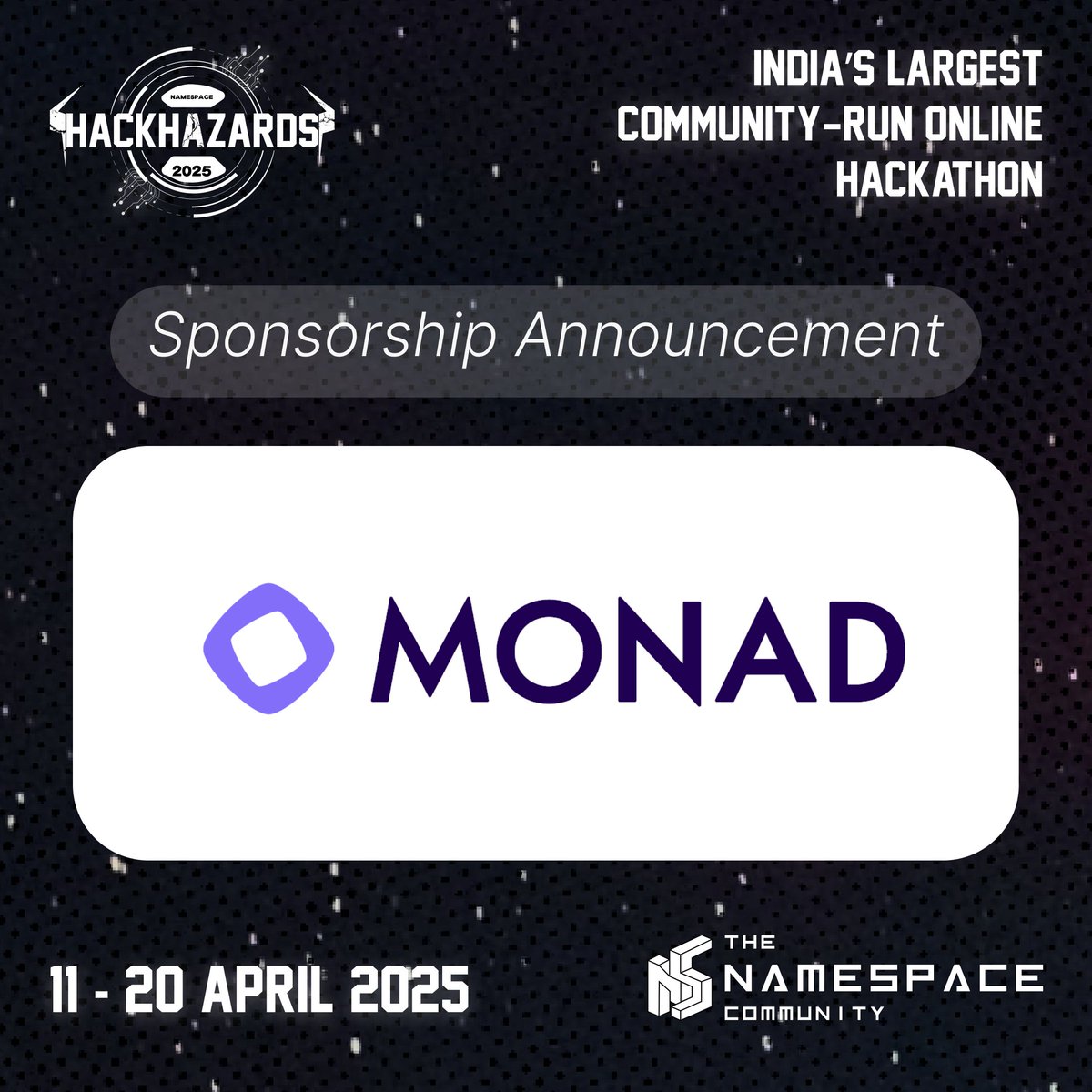 namespaceworld's tweet photo. Thrilled to announce @monad_xyz as a sponsor for #hackhazards25 ๐ Their support will help us power 210 hours of relentless innovation and creativity. Get ready to build, hack, and disrupt like never before!
#hackhazards25 #monad #namespacecomm #Web3 #Blockchain https://t.co/3ibjuw9PRc