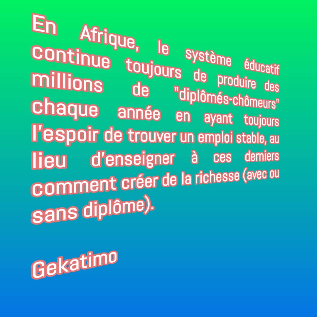 Gekatimoo's tweet photo. En Afrique, le système éducatif continue toujours de produire des millions de "diplômés-chômeurs" chaque année,...

✍🏿Gekatimo https://t.co/UBxcHe8Vzf