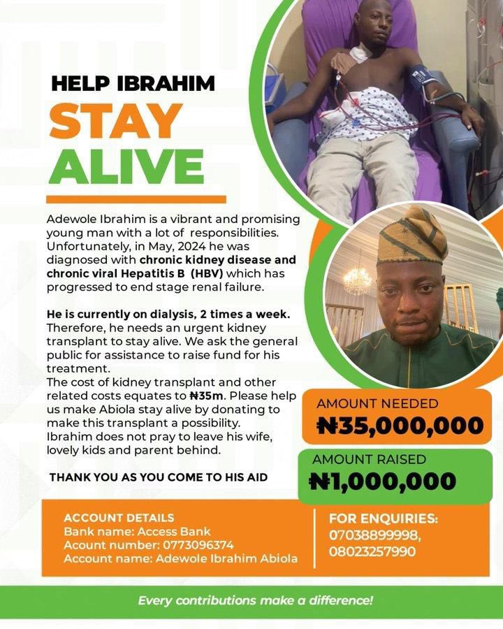 joejoeboy0's tweet image. MR Ibrahim @AbiolaAutos was diagnosed with a chronic kidney disease and chronic Hepatitis B (HBV).
He needs an urgent kidney transplant as he’s currently on dialysis.
Help MR Ibrahim remain alive 🙏

God bless you guys🙏
RT🙏