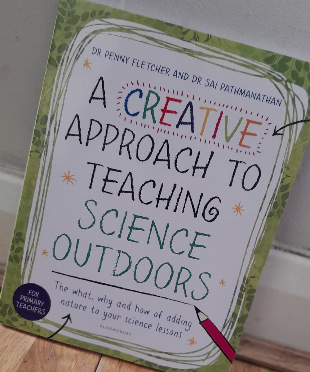 ThisIsLiamM's tweet image. &apos;A Creative Approach to Teaching Science Outdoors&apos; is the latest in @BloomsburyEd&apos;s &quot;Creative Approach&quot; series. About 50 excellent activities from the authors that cover much of the primary science curriculum. #betterthanaworksheet