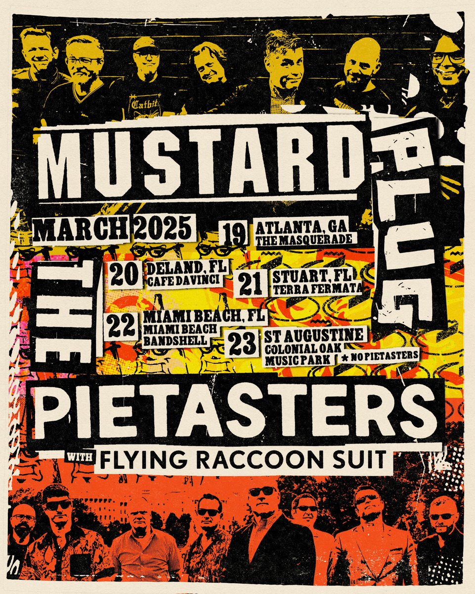 The Pietasters (@pietasters) on Twitter photo Tour w/ Mustard Plug & <a href="/FRStheBAND/">Flying Raccoon Suit</a> is ⭐️THIS WEEK!⭐️
Mar 19th | Atlanta, GA | <a href="/masquerade_atl/">The Masquerade</a>
Mar 20th | Deland, FL | <a href="/CafeDavinci/">Cafe DaVinci</a>
Mar 21st | Stuart, FL | <a href="/TerraFermata1/">Terra Fermata</a>
Mar 22nd | Miami Beach, FL | <a href="/MBBandShell/">Miami Beach Bandshell</a>
Mar 23rd | St. Augustine, FL | Colonial Oak Music Park (no Pie) Tour w/ Mustard Plug & <a href="/FRStheBAND/">Flying Raccoon Suit</a> is ⭐️THIS WEEK!⭐️
Mar 19th | Atlanta, GA | <a href="/masquerade_atl/">The Masquerade</a>
Mar 20th | Deland, FL | <a href="/CafeDavinci/">Cafe DaVinci</a>
Mar 21st | Stuart, FL | <a href="/TerraFermata1/">Terra Fermata</a>
Mar 22nd | Miami Beach, FL | <a href="/MBBandShell/">Miami Beach Bandshell</a>
Mar 23rd | St. Augustine, FL | Colonial Oak Music Park (no Pie)