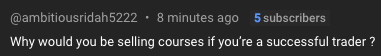 I'm going to tell you a story, because this comes up a lot and it even comes up from other traders... 

"Why do you sell a course if you're a successful trader?"

I'll tell you exactly why... 👇👇