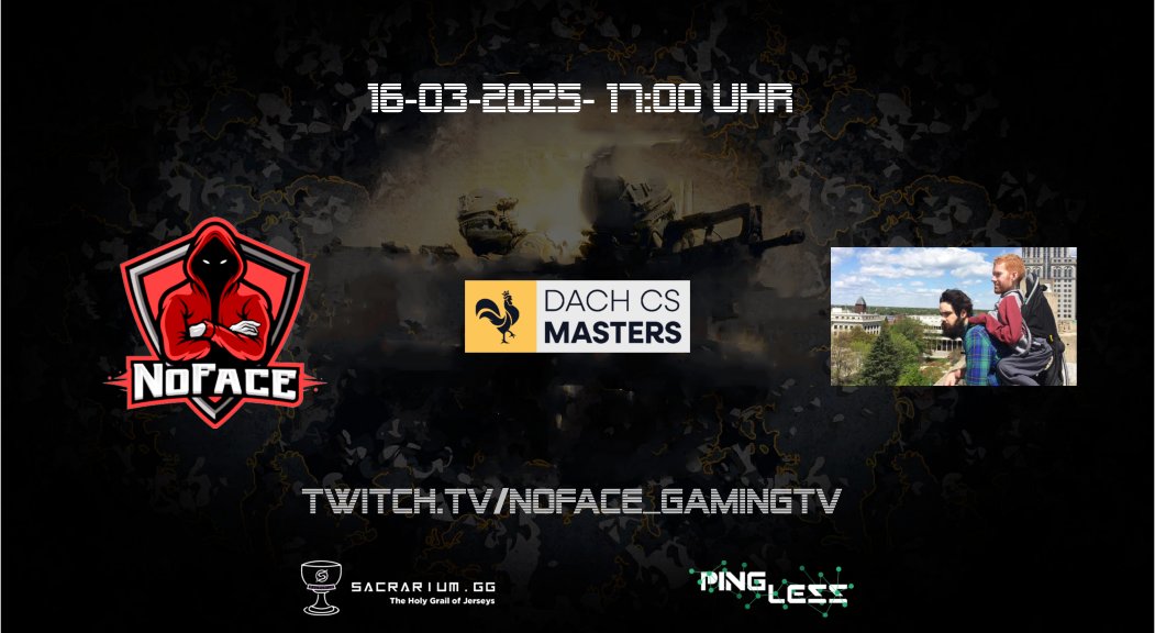 NoFaceGaming_DE's tweet photo. +++Dach CS Masters+++

Spielwoche 2, 2 unserer Teams spielen am gleichen Tag, gute Vorrausetzungen für 2 mal 2:0, unser #MainTeam macht den Anfang 💪 

⏰17:00 Uhr 
🆚Rucksacktouristen
🎙️noooby
📺https://t.co/A9WMt4NU6j https://t.co/brngCp7N1f