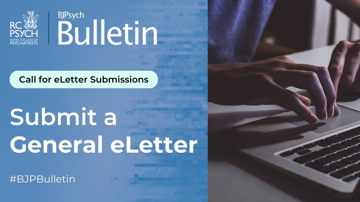 📩 BJPsych Bulletin invites submissions for general eLetters across all areas in the field of #psychiatry. Explore past eLetters and find out how to submit &gt; cup.org/3Z3zpqx

<a href="/TheBJPsych/">BJPsych Journals</a>
