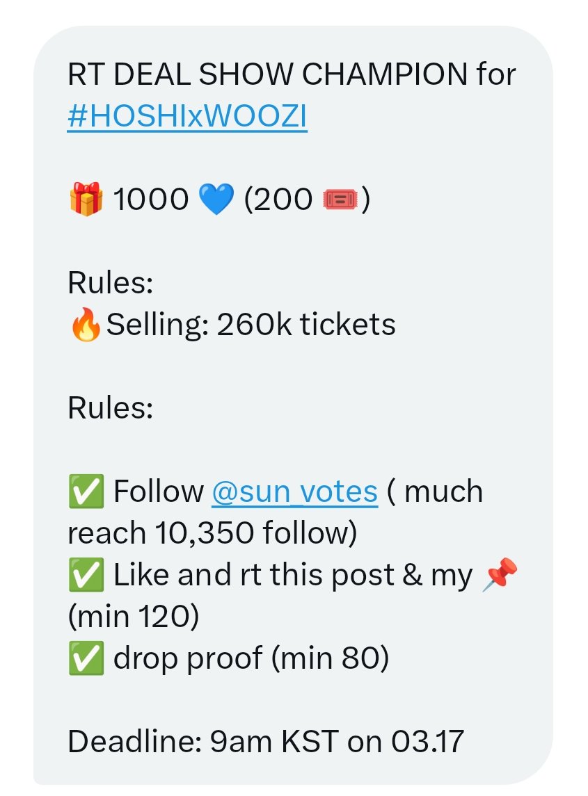 with17_till70's tweet photo. RT DEAL SHOW CHAMPION for #HOSHIxWOOZI 

🎁 1000 💙 (200 🎟️)

Rules:
🔥Selling: 260k tickets 

Rules:

✅ Follow @sun_votes ( must reach 10,350 follow)
✅ Like and rt this post &amp; their 📌 (min 120)
✅ drop proof (min 80)

Deadline: 9am KST on 03.17 https://t.co/M8ANuAZvMW