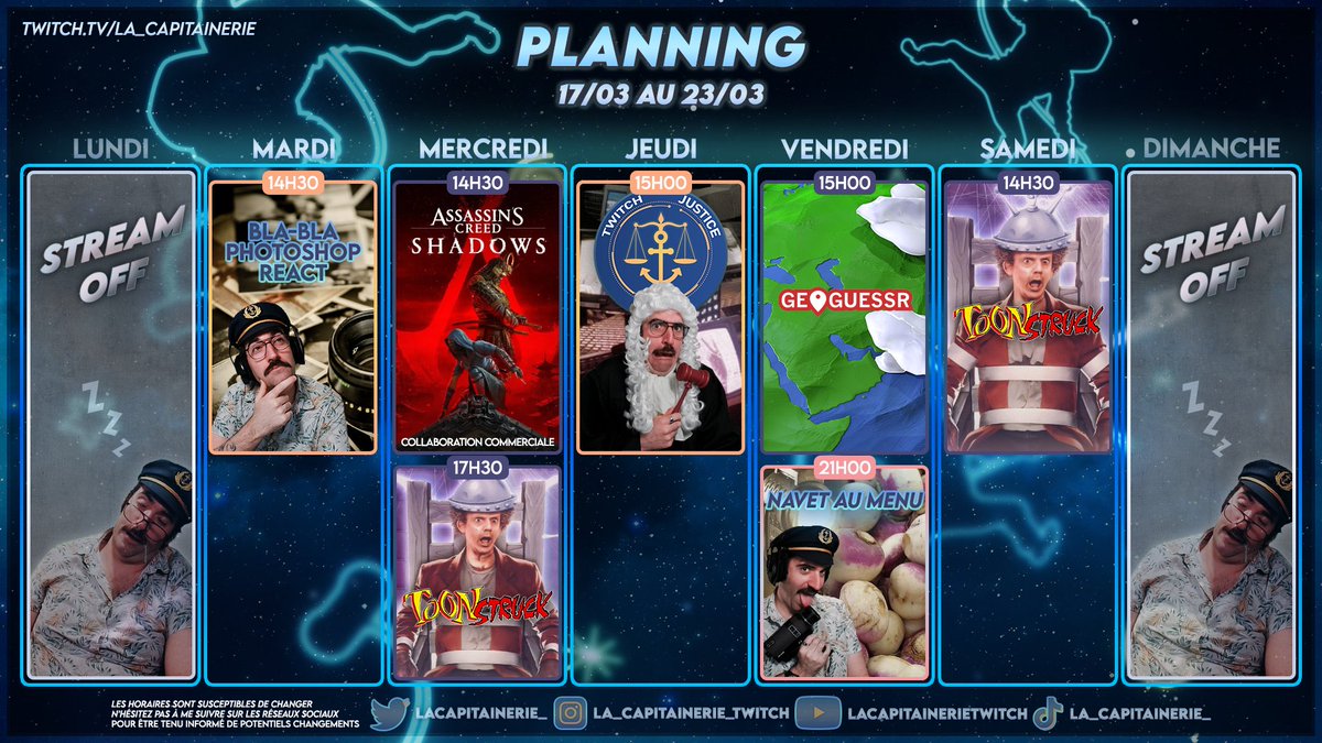 LaCapitainerie_'s tweet photo. Planning des live Twitch du Lundi 17 Mars au Dimanche 23 Mars 🔥

React / Photoshop / Nanar / Suite de ToonStruck et Découverte du nouveau Assassins Creed ! 📺

▶️Twitch / la_capitainerie
#twitch #twitchfr #TwitchPartner #gaming #react #cosplay #AssassinsCreedShadows #toonstruck https://t.co/hH720C58W5