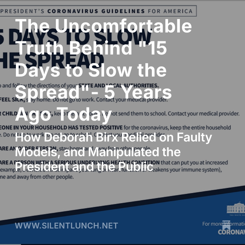 The Uncomfortable Truth Behind "15 Days to Slow the Spread" - 5 years ago today.

How Deborah Birx relied on faulty models, and manipulated the president and the public.

Link in reply