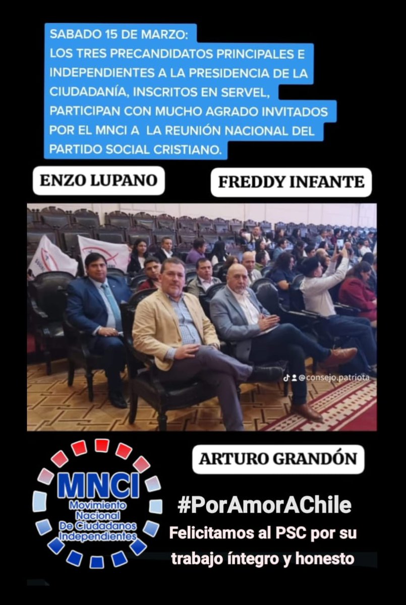 Muy agradecidos del evento de ayer/ Los candidatos presidenciales Independientes oficialmente inscritos en el SERVEL, plenamente convencidos del tremendo trabajo por *la reconstrucción de Chile que tiene su centro moral y ético en el Partido Social Cristiano de Chile* #MNCI #PSC
