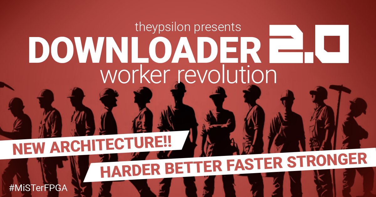 Downloader 2.0 has been out since last Friday! 🔥🎉

This update is a HUGE change:
- 95% code rewrite
- Execution is over 25% faster
- Fixes rare bugs. Stalling connections, custom filter issues, etc
- Much more

Info 👉 Link in bio

Already included in Update All #MiSTerFPGA