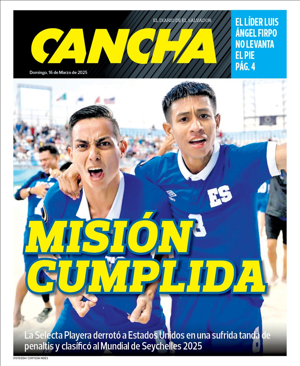 EDH_Deportes's tweet photo. #Fútbol #MiSelecta #ElSalvador
¡Buenos días mundialistas! #MiSelectaPlayera firmó su histórica sexta clasificación a la Copa del Mundo en Bahamas y son la portada de hoy
Sigue la actualidad, aquí: https://t.co/ifcfkLTK5G https://t.co/ZDA96FNQev