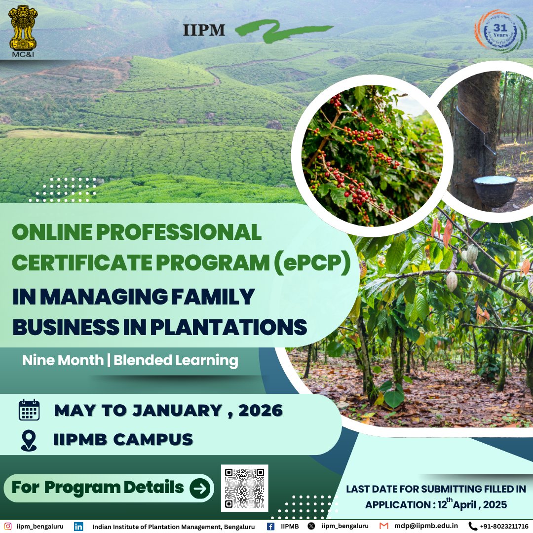 iipm_bangalore's tweet photo. IIPMB Announces the Online Professional Certificate Program (ePCP) in Managing Family Business in Plantations, 9 month blended learning program designed for plantation owners, agribusiness entrepreneurs and industry professionals.
#iipmb #familybusines #professinalcertificate https://t.co/HZmizpzeJM