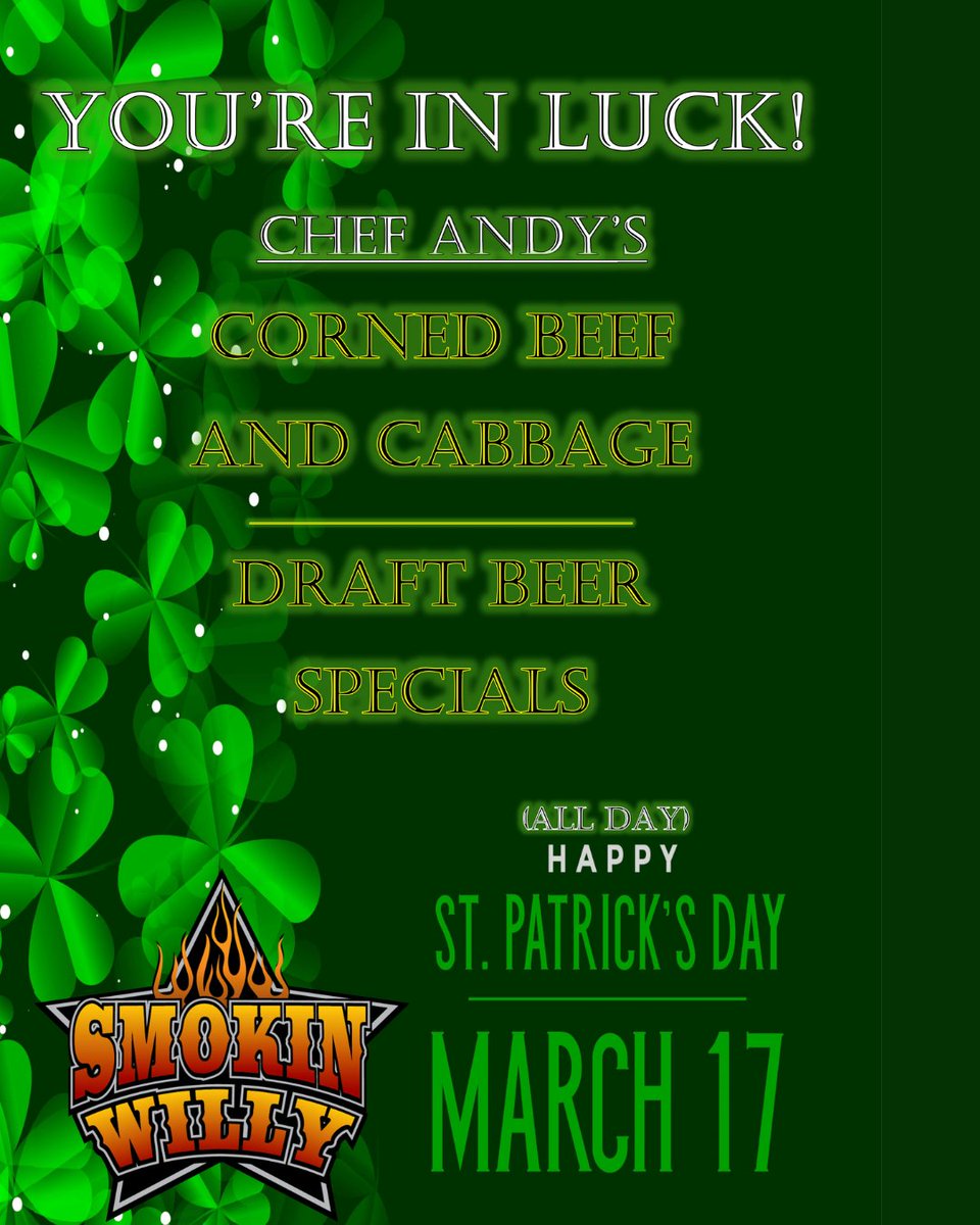 Make your own luck tomorrow at Smokin Willy!