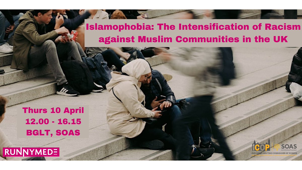 SOAS Influencing Corridors of Power (@soasicop) on Twitter photo Join us for focused sessions and collaborative discussions exploring <a href="/RunnymedeTrust/">Runnymede Trust</a>'s recent report on Islamophobia and explore strategies to tackle this form of discrimination
🗓 Thurs 10 April
⏰12:00 - 16.15
🏫Brunei Gallery Lecture Theatre SOAS
BOOK eventbrite.co.uk/e/islamophobia… Join us for focused sessions and collaborative discussions exploring <a href="/RunnymedeTrust/">Runnymede Trust</a>'s recent report on Islamophobia and explore strategies to tackle this form of discrimination
🗓 Thurs 10 April
⏰12:00 - 16.15
🏫Brunei Gallery Lecture Theatre SOAS
BOOK eventbrite.co.uk/e/islamophobia…