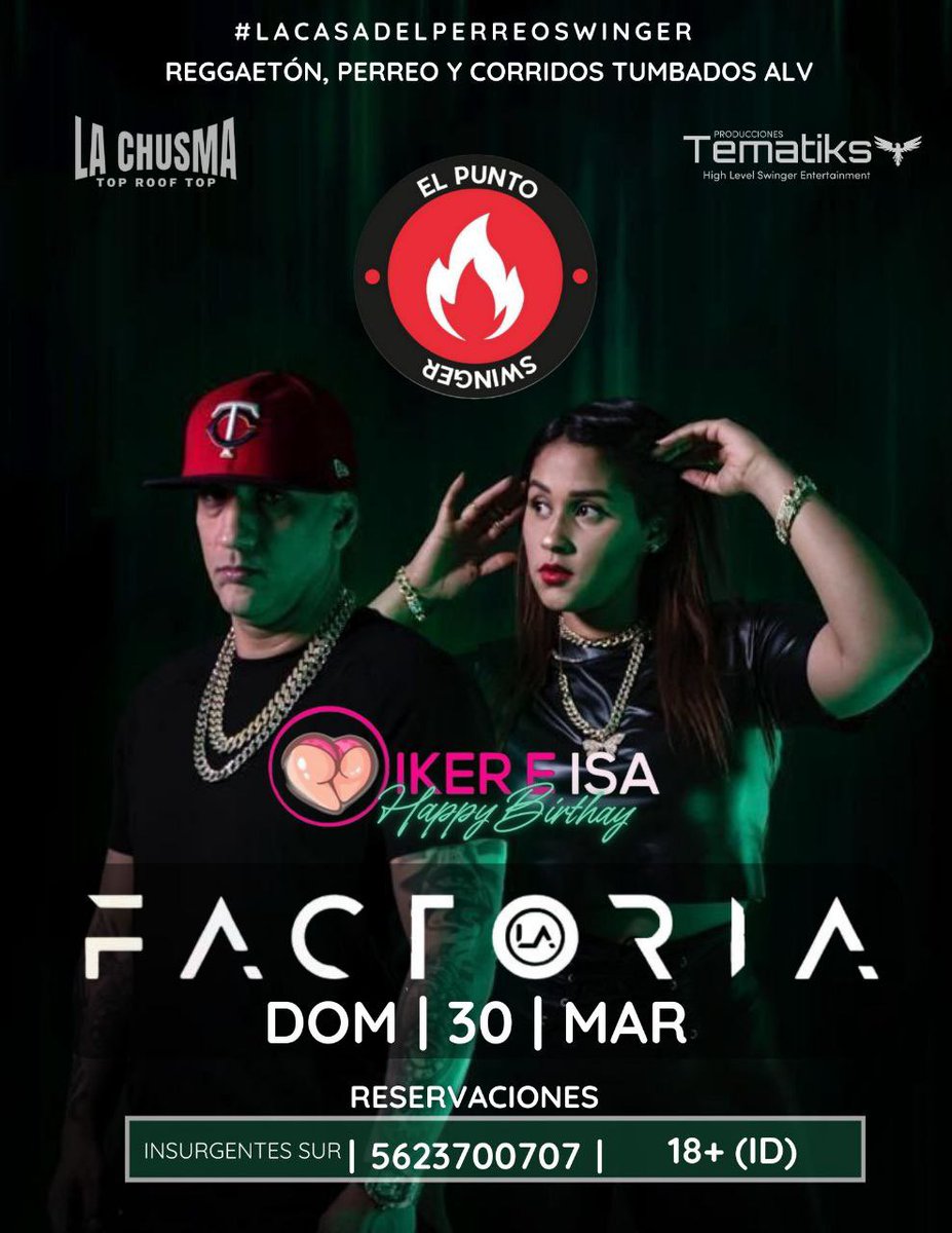 Elpunto_sw's tweet photo. 🔥LA FACTORÍA EN CONCIERTO🔥

Por primera vez visitando a la comunidad #swinger evento 💯% CONFIRMADO. 

📆Dom. 30 de Marzo 2025 04:00Pm
📍INSURGENTES SUR.

🥳🎉🎂🎁 HBD: IKER @IsaIker 

PROD: @tematiksoficial 
#lacasadelperreoswinger https://t.co/oucNxrVfs2