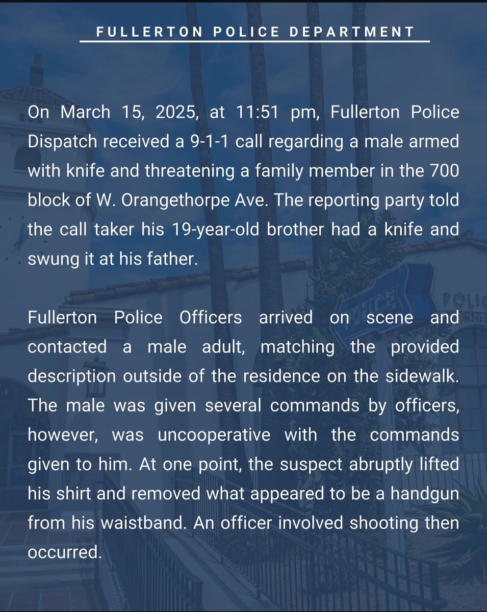 OC_Scanner's tweet image. BREAKING 🚨🚨

#Fullerton / #California 

An update to the incident we covered last night out of Fullerton. An Officer involved shooting did indeed occur after a suspect produced a replica handgun and pointed it at officers. Officers were originally called as the suspect was