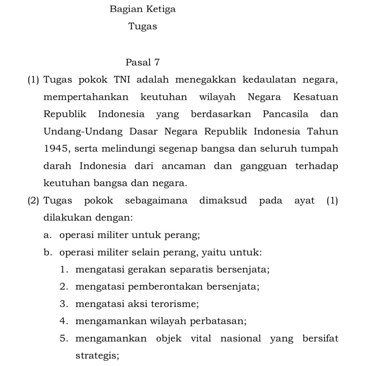 Kalau hasil survey menunjukkan TNI mendapatkan kepercayaan publik paling tinggi berdasarkan Pasal 7 UU No. 34/2004 tentang TNI, saya tidak membantah. Tapi, TNI aktif menduduki jabatan sipil yang berpotensi tak terbatas, itu beda urusan. 
Presiden kita lulusan orba, Bang.