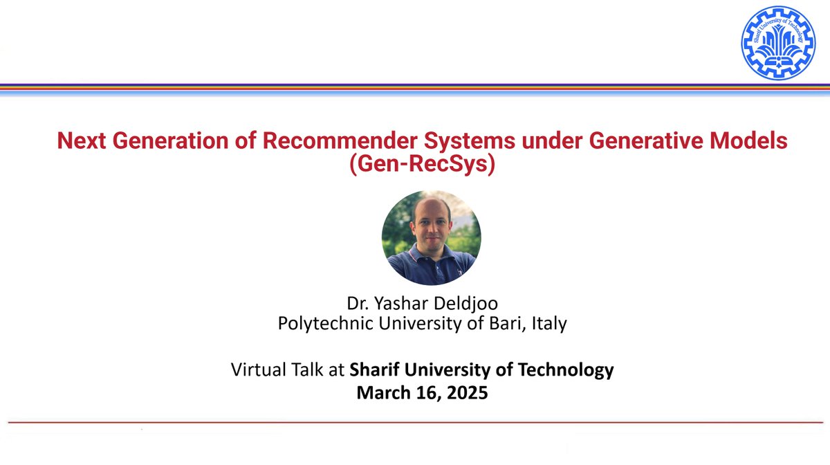 In half an hour, I will be presenting a virtual *Next Generation of Recommender Systems under #Generative #Models (Gen-RecSys)* at #Sharif_Univeristy_of_Technology, the Excellent Technical University in Iran! 

#GenerativeAI #LLMs #recsys