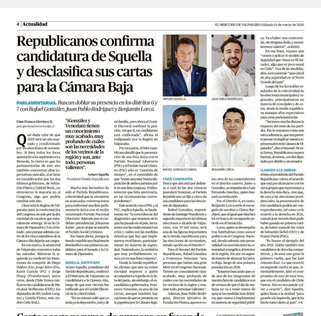 Como todos saben, no soy militante del Partido Republicano, pero me alegro por Chile que su Presidente Arturo Squella asuma el enorme desafío de una candidatura senatorial por la Quinta Región… No tengo dudas de que sería un gran senador…