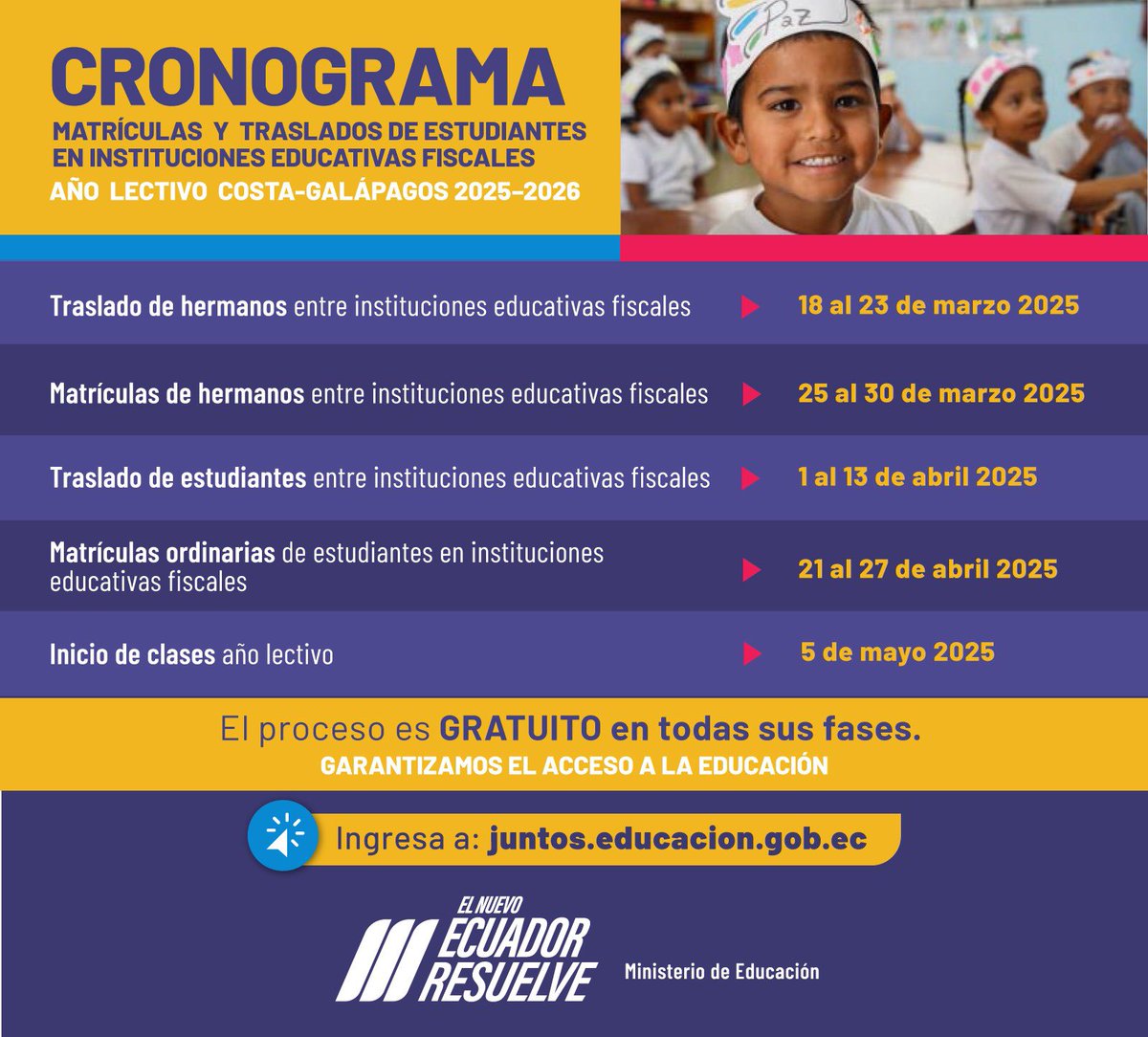 [BOLETÍN] A partir del 18 de marzo, se abre el periodo de matrículas y traslados para el año lectivo Costa-Galápagos 2025-2026 en instituciones educativas fiscales. 

Este proceso podrá realizarse de manera gratuita, de acuerdo con el cronograma establecido.

📰 Conoce más