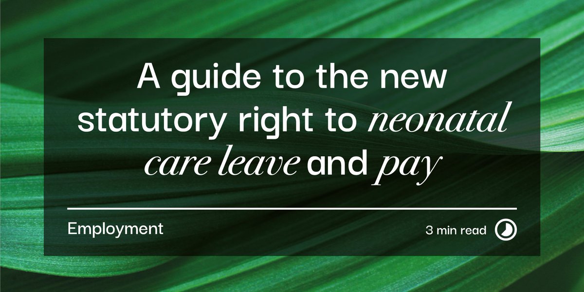 The Neonatal Care (Leave and Pay) Act 2023 introduces key changes. 

Read our article and register for our upcoming webinar on 18 March to learn more ➡️ loom.ly/JWwJhM0

#EmploymentLaw #HR #BirkettLong