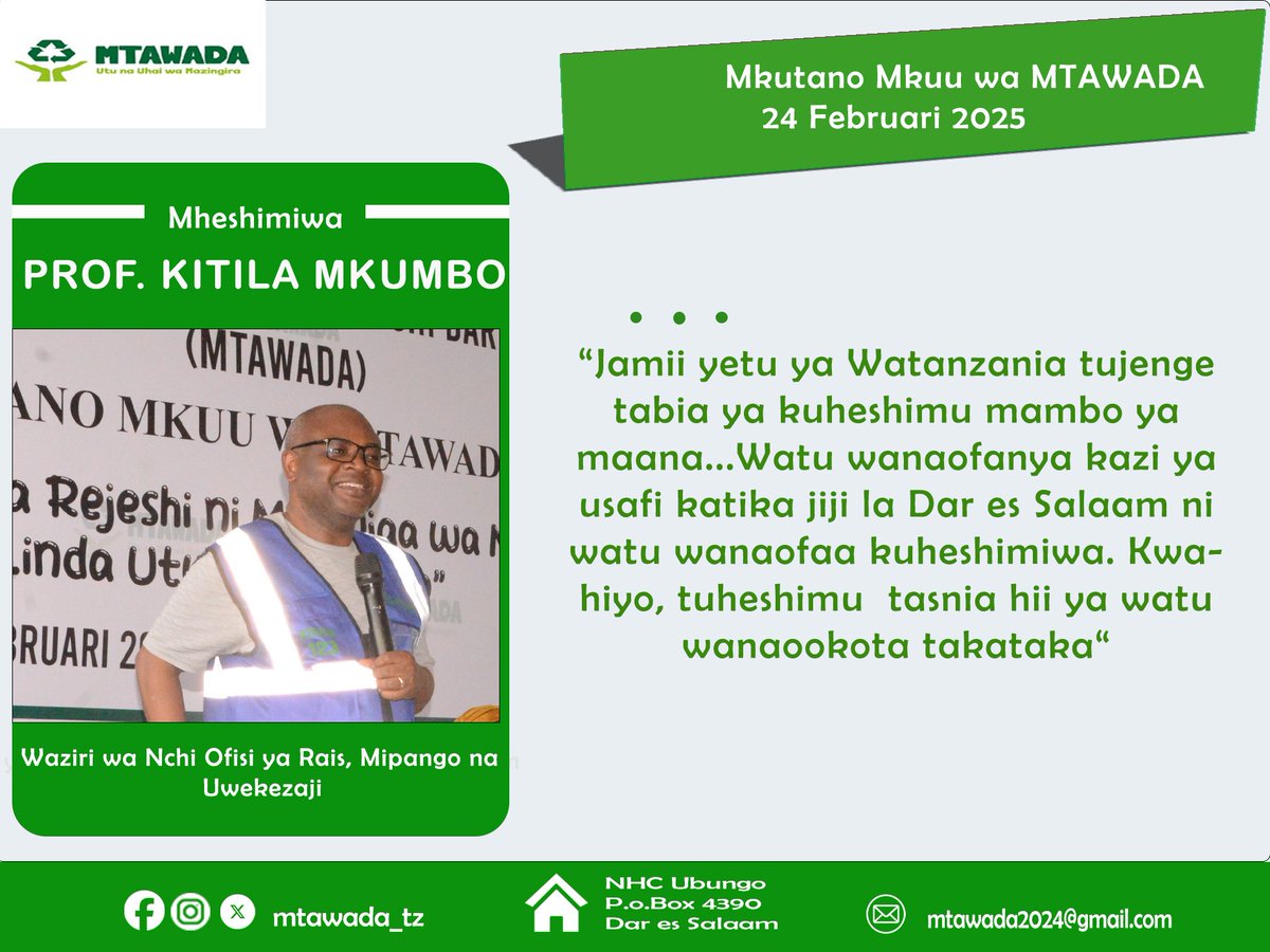 Hii ni Kauli ya Mheshimiwa Prof. Kitila Mkumbo <a href="/kitilam/">Kitila Mkumbo (PhD)</a> aliyoitoa kwenye Mkutano Mkuu wa MTAWADA, uliofanyika siku ya Jumatatu, 24 Februari 2025, Amy Garvey-Manzese. 
Kwa kauli hii, <a href="/Mtawada_tz/">MTAWADA</a> tunatazamia kuona mabadiliko chanya juu ya mtazamo wa jamii kwa waokota taka rejeshi.