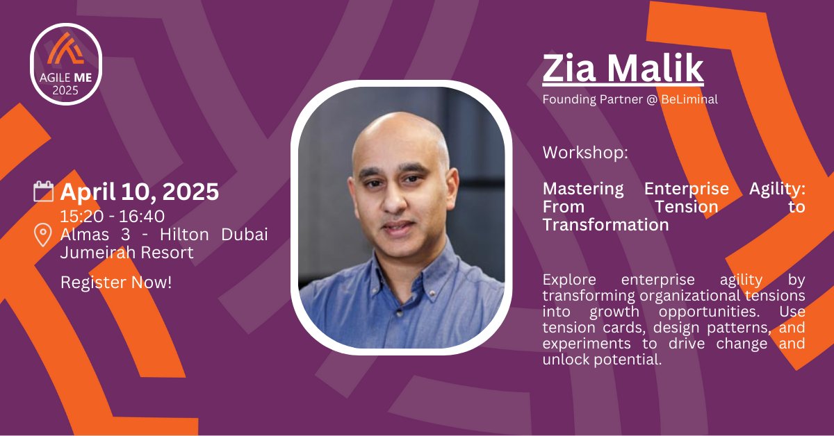 📢 Agenda Announcement - Speaker at #AgileME2025! 🎤
Join Zia Malik in a workshop on Enterprise Agility—transform tensions into growth opportunities with Agile design patterns &amp; experiments!
📅 April 10, 2025 | ⏰ 15:20 PM | 📍 Hilton Dubai
🔗 Register: bit.ly/AgileME2025