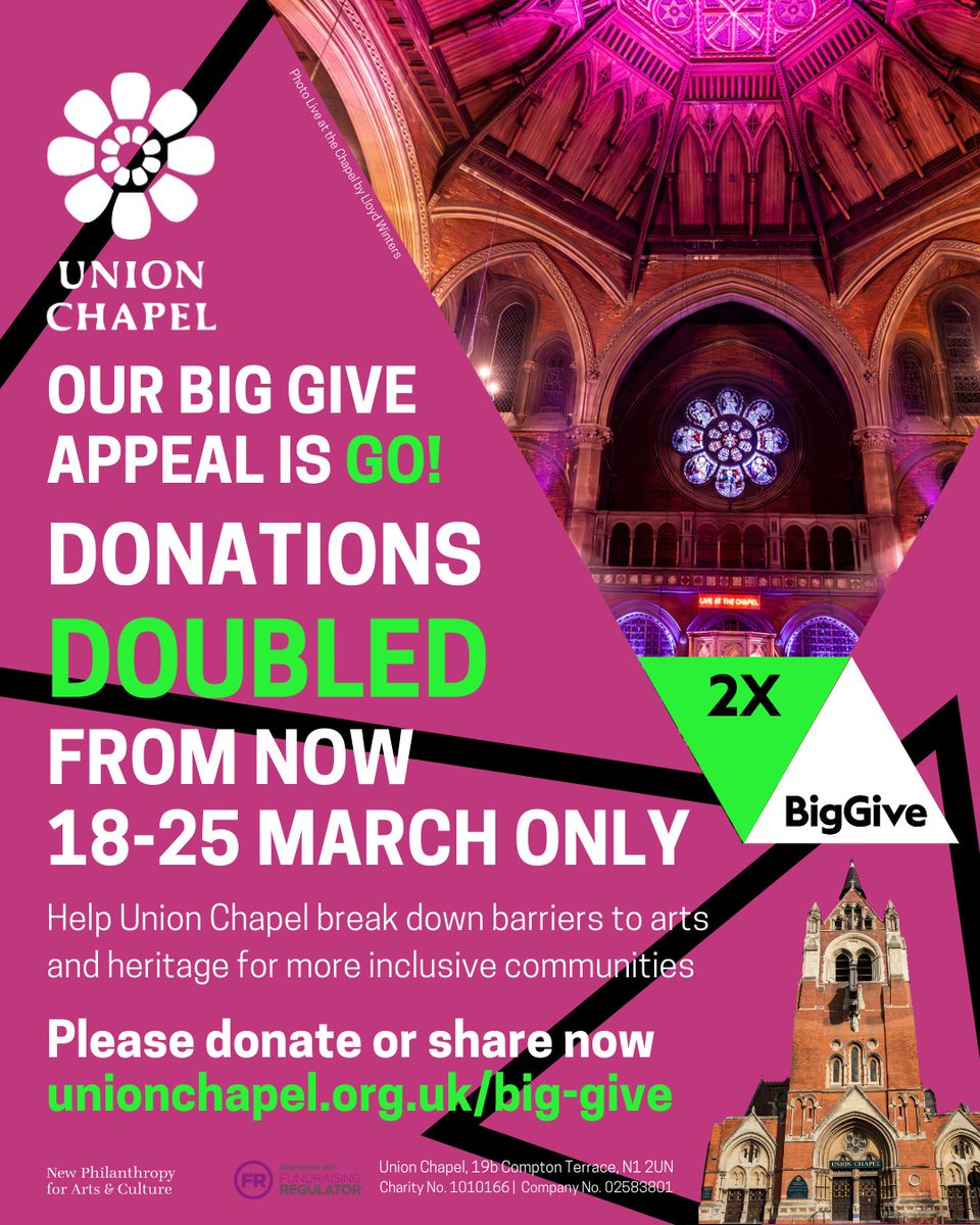 Union Chapel London (@unionchapeluk) on Twitter photo Our <a href="/BigGive/">Big Give</a> Is Go! NOW your donations are matched at unionchapel.org.uk/big-give at no extra cost to you to help us break down barriers to arts & heritage + build inclusive communities.
Donate/share before 12pm 25 March to make a huge difference
#GoodCause #ArtsForImpact #GiveBack Our <a href="/BigGive/">Big Give</a> Is Go! NOW your donations are matched at unionchapel.org.uk/big-give at no extra cost to you to help us break down barriers to arts & heritage + build inclusive communities.
Donate/share before 12pm 25 March to make a huge difference
#GoodCause #ArtsForImpact #GiveBack