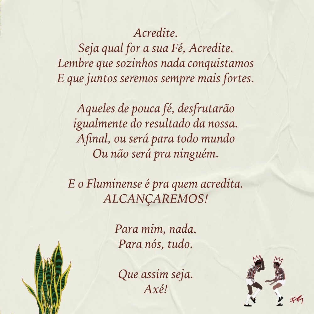 O Fluminense é pra quem acredita 
Seremos 🌿
