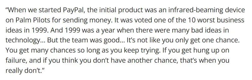 Peter Thiel: “You get many chances so long as you keep trying. If you get hung up on failure, and if you think you don’t have another chance, that’s when you really don’t.”