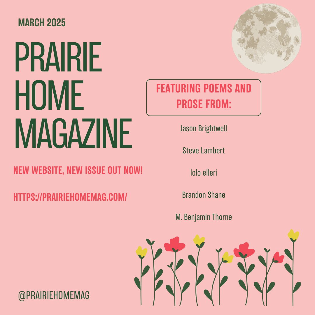 The March '25 edition of Prairie Home is here! Featuring six outstanding new poems from five talented poets and writers.

Read it here: prairiehomemag.com/march-2025/