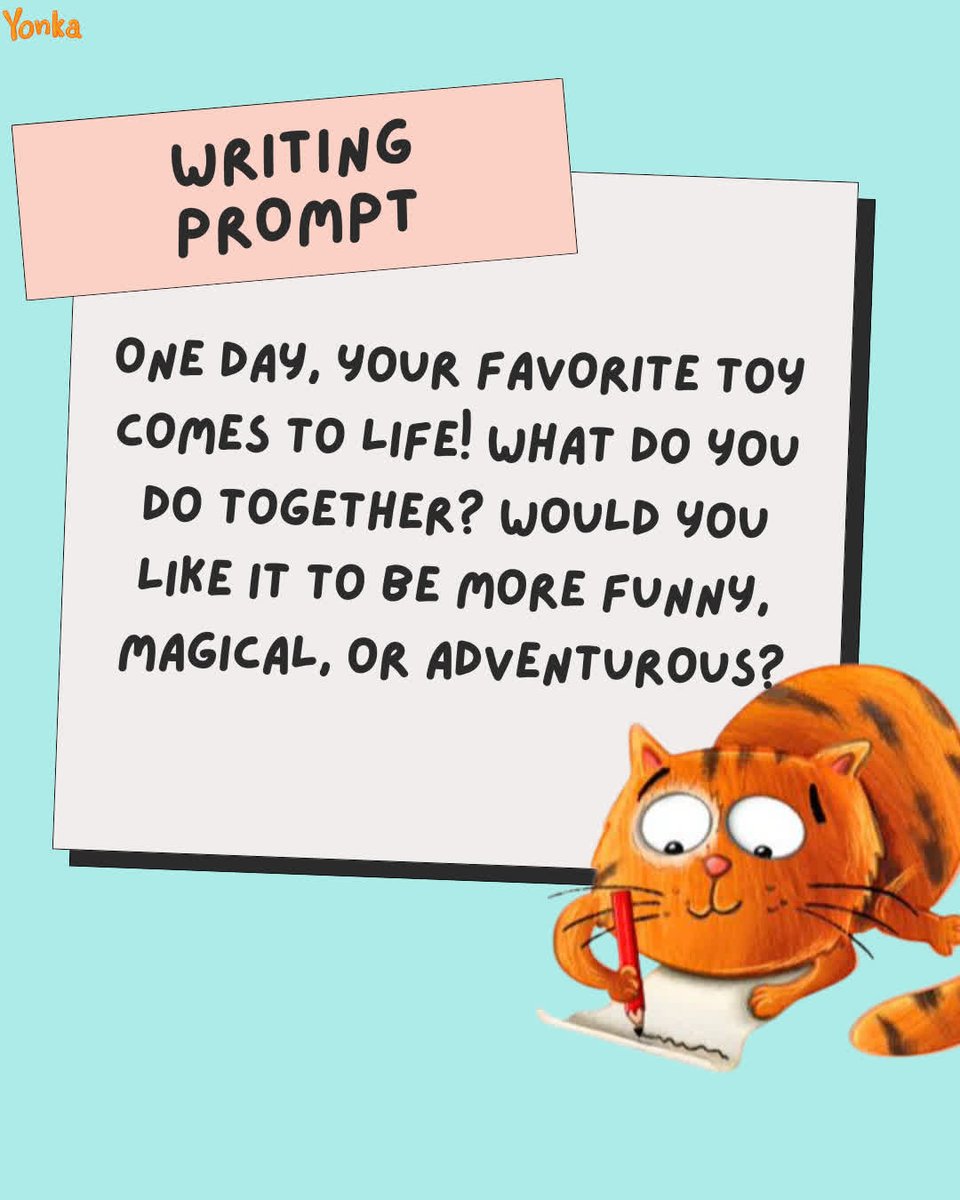 YonkaTheCat's tweet photo. One day, your favorite toy comes to life! What do you do together? Would you like it to be more funny, magical, or adventurous? https://t.co/tSHyyMgoTS