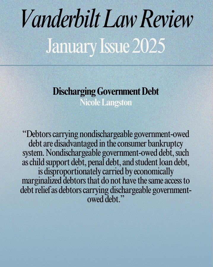 Nicole Langston's article "Discharging Government Debt" is now available at scholarship.law.vanderbilt.edu/vlr/vol78/iss1…