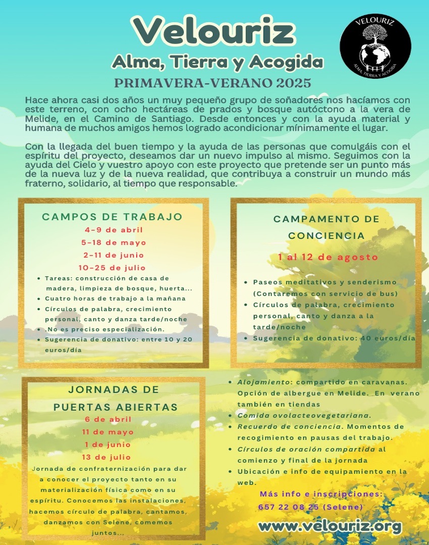 Quienes os queráis acercar a Velouriz, bien para echar una mano, bien en plan de retiro, podéis llamar preferencialmente al  616 96 81 23 (Poli) o al 657 22 08 25 (Selene).