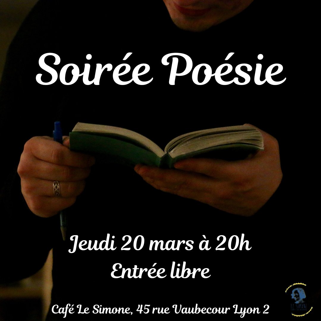 Comme ts les mois, le Simone vous propose une soirée poésie. Des soirées pour dire, lire et écouter nos plus belles pages de poésie, de tous les temps et de tous les pays. Venez semer quelques graines de poésie, ou simplement en récolter les fruits, les oreilles grandes ouvertes.