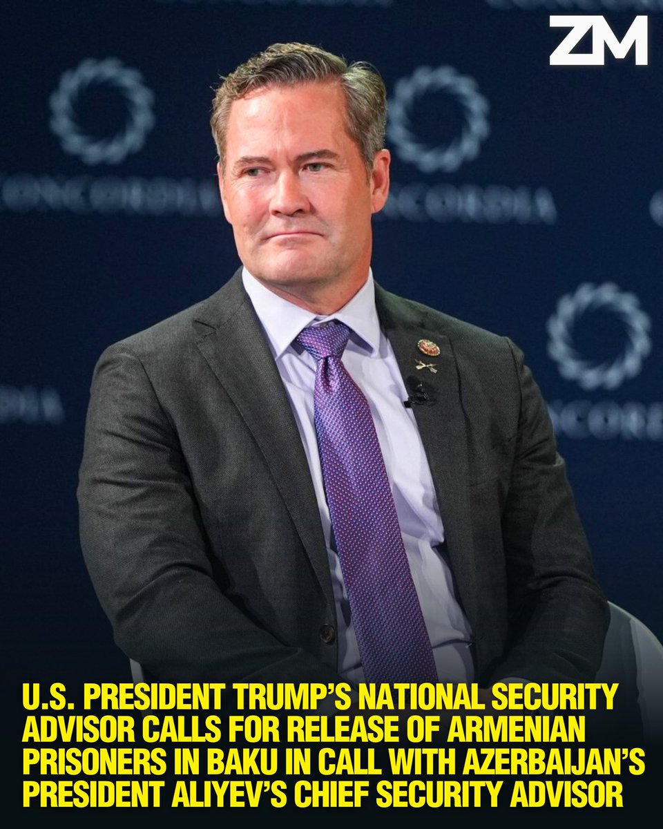 ZartonkMedia's tweet photo. 🇺🇸 U.S. President Trump’s National Security Advisor Calls for Release of 🇦🇲 Armenian Prisoners in Baku in Call with Azerbaijan’s President Aliyev’s Chief Security Advisor
➖➖➖
Michael Waltz, National Security Advisor to U.S. President Donald Trump, has urged Azerbaijan to release the Armenian Christian prisoners held in Baku and finalize the Armenia-Azerbaijan peace treaty in a statement on X (formerly Twitter).

Waltz tweeted: “Conflict in the South Caucasus must end. I spoke this week with Mr. Hikmet Hajiyev, the national security advisor for President Aliyev in Azerbaijan. We are pleased Azerbaijan and Armenia have taken a big step forward and agreed to a peace treaty. I told him we should finalize this peace deal now, release the prisoners, and work together to make the region more secure and prosperous. America’s Golden Age will bring peace and prosperity to the world, and we won’t stop working until that happens.”

In response, Ruben Vardanyan’s International lawyer Jared Genser called this a significant development, highlighting President Trump’s stance on both the peace treaty and the release of Armenian Christian political prisoners.

Genser stated: “This is a really important development! President Donald Trump’s National Security Advisor Mike Waltz has not only emphasized the President’s commitment to peace in the Caucasus and the need for a peace treaty to be signed but also that the Armenian Christian political prisoners in Azerbaijan, including my client Ruben Vardanyan, must also be released.”

Genser then publicly called on Armenian Prime Minister Nikol Pashinyan and Foreign Minister Ararat Mirzoyan to align with the Trump Administration on this issue and actively push for the release of Armenian detainees.

He urged: “Dear Armenian Prime Minister Nikol Pashinyan & Foreign Minister Ararat Mirzoyan, please see this post from President Donald Trump’s National Security Advisor Mike Waltz—he emphasizes not only the need to finalize the peace treaty with Azerbaijan but also for the release of the Armenian Christian prisoners. I trust you fully agree with the Trump Administration on this key point.”

Genser has repeatedly urged the Armenian government to take stronger action in pressuring Baku and mobilizing international actors for the release of illegally detained Armenians, including Ruben Vardanyan and former Artsakh officials.